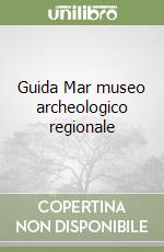 Guida Mar museo archeologico regionale libro