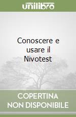 Conoscere e usare il Nivotest