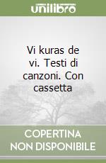 Vi kuras de vi. Testi di canzoni. Con cassetta