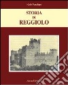 Storia di Reggiolo (rist. anast. Reggio Emilia, 1930) libro