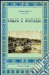 Storia di Ascoli Piceno (rist. anast. Brescia, 1869-70) libro di Rosa Gabriele