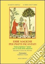 Erbe magiche per piatti incantati