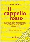 Il cappello rosso libro