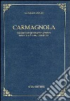Carmagnola. Descrizione geografico-storica della città e del territorio libro
