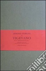 Memorie storiche di Vigevano (rist. anast. Vigevano, 1810)