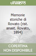 Memorie storiche di Rovato (rist. anast. Rovato, 1894)