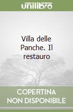 Villa delle Panche. Il restauro libro