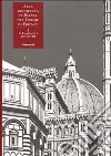 Alla riscoperta di piazza del Duomo in Firenze. Vol. 3: Il campanile di Giotto libro