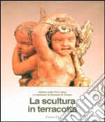 La scultura in terracotta. Tecniche e conservazione libro