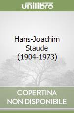 Hans-Joachim Staude (1904-1973) libro