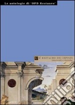 Il restauro dei dipinti: interventi e ricerche libro