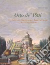 Orto de' Pitti: The architects, gardeners and botanical design of the Boboli gardens. Ediz. illustrata libro