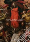 La disputa sull'Immacolata Concezione nella Toscana del Cinquecento. Atti della Giornata di Studio (13 maggio 2019) libro
