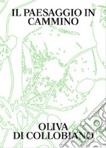 Il paesaggio in cammino libro