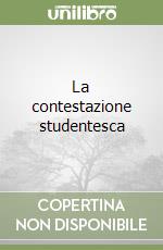 La contestazione studentesca