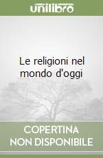 Le religioni nel mondo d'oggi