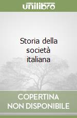 Storia della società italiana libro