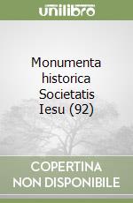 Monumenta historica Societatis Iesu (92) libro