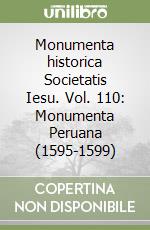 Monumenta historica Societatis Iesu. Vol. 110: Monumenta Peruana (1595-1599) libro