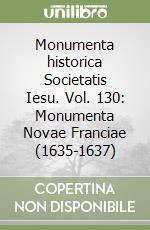 Monumenta historica Societatis Iesu. Vol. 130: Monumenta Novae Franciae (1635-1637) libro