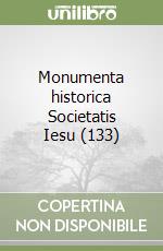 Monumenta historica Societatis Iesu (133) libro