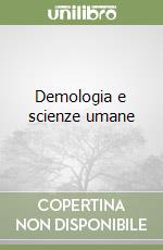 Demologia e scienze umane