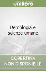 Demologia e scienze umane libro