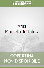 Arria Marcella-Jettatura libro