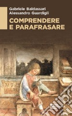 Comprendere e parafrasare libro