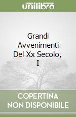 Grandi Avvenimenti Del Xx Secolo, I libro