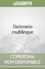 Dizionario multilingue libro