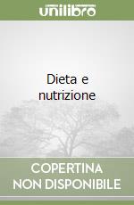 Dieta e nutrizione libro