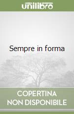 Sempre in forma libro