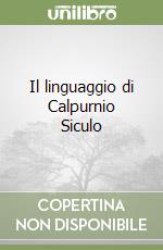 Il linguaggio di Calpurnio Siculo