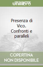 Presenza di Vico. Confronti e paralleli libro