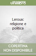 Leroux: religione e politica libro