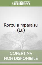 Ronzu a mparaisu (Lu) libro