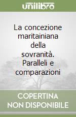 La concezione maritainiana della sovranità. Paralleli e comparazioni