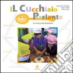 Il cucchiaio parlante. La cucina dei bambini