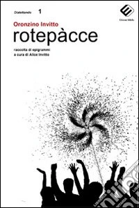 Rotepàcce. Raccolta di epigrammi libro