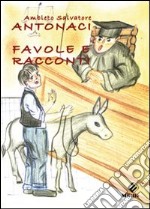 Favole e racconti libro