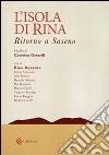 L'isola di Rina. Ritorno a Saseno. Con DVD libro