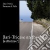 Bari-Tricase on the road (e ritorno?) libro