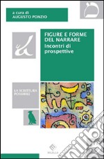 Figure e forme del narrare. Incontri di prospettive libro