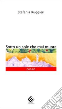 Sotto un sole che mai muore libro