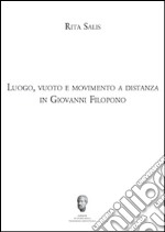 Luogo, vuoto e movimento a distanza in Giovanni Filopono libro