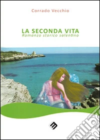 La seconda vita