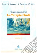 Oncologia geriatrice. Le terapie orali libro