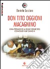 Don Tito Oggioni Macagnino. Una pedagogia sulle orme del Concilio Vaticano II libro