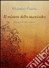 Il mistero della matrioska libro di Fistetto Michelino